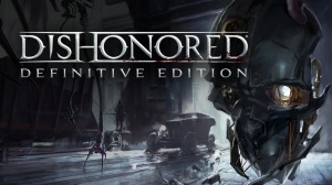 Dishonored - Definitive Edition Steam CDKey