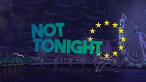 Not Tonight Not Tonight